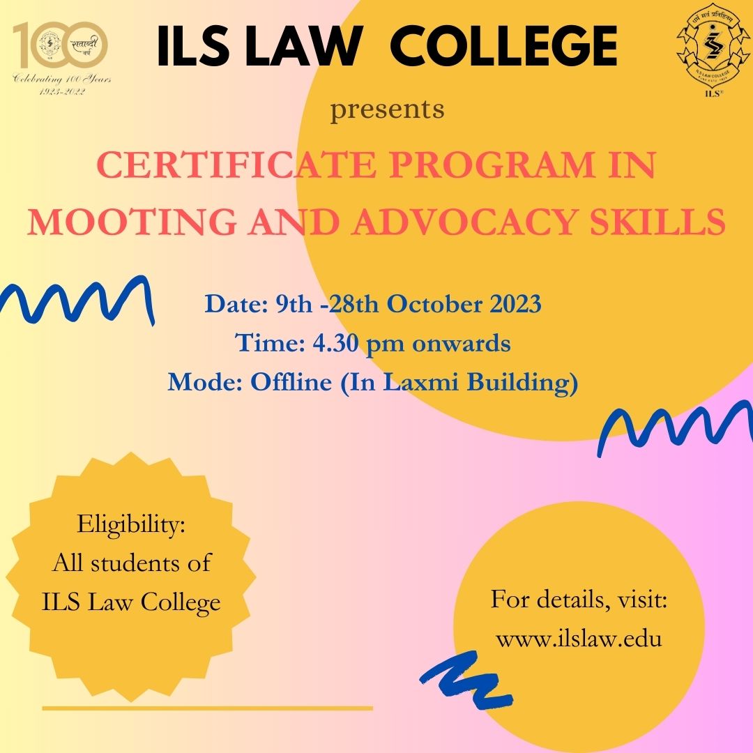 CERTIFICATE PROGRAM IN MOOTING & ADVOCACY SKILLS - ILS Law College